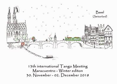 Drei Tage Maracuentro in Basel  30-1-2 December 13. Internationales Tango Meeting in maracuentroe/basel