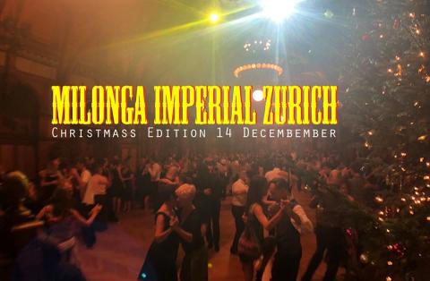 Milonga Imperial Zurich 14 December Edition