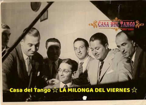 Casa del Tango ☆ LA MILONGA DEL VIERNES ☆ 